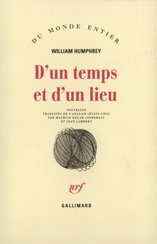 d'un temps et d'un lieu : nouvelles