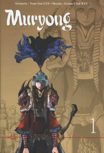 La légende du roi Muryong. Vol. 1