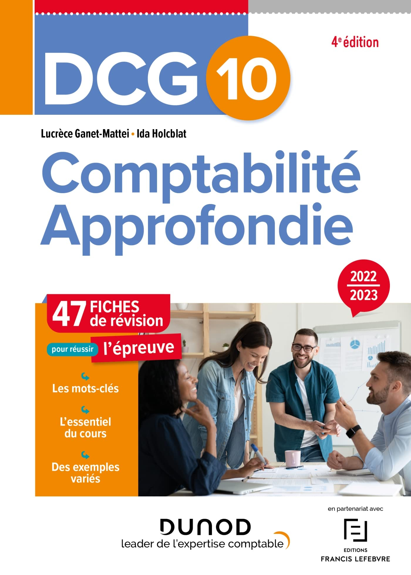 DCG 10, comptabilité approfondie : 47 fiches de révision pour réussir l'épreuve : 2022-2023