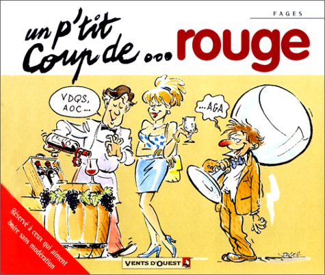Un p'tit coup de rouge