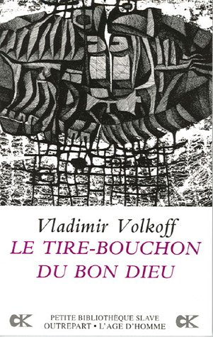 Le tire-bouchon du Bon Dieu