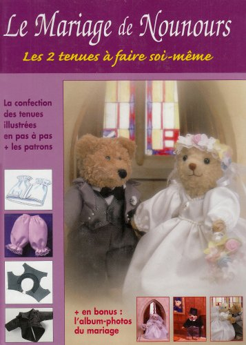 Le mariage de Nounours