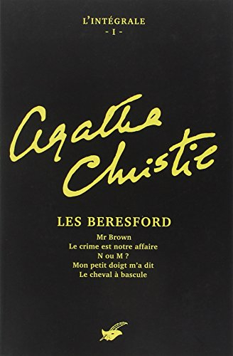 Agatha Christie : l'intégrale. Vol. 1. Les Beresford