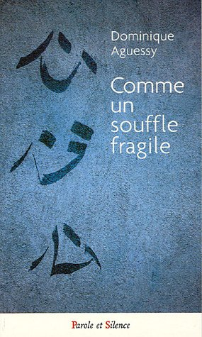 Comme un souffle fragile