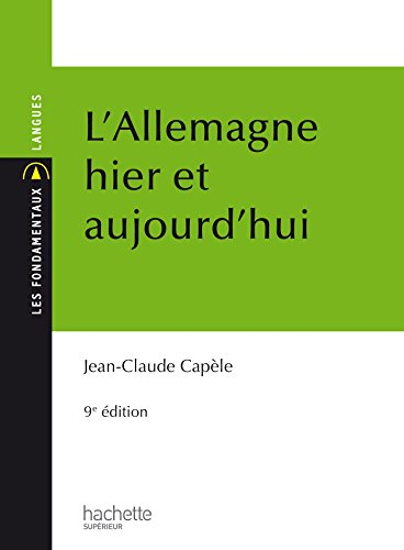 L'Allemagne hier et aujourd'hui