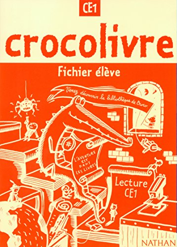 Crocolivre lecture CE1 : fichier élève