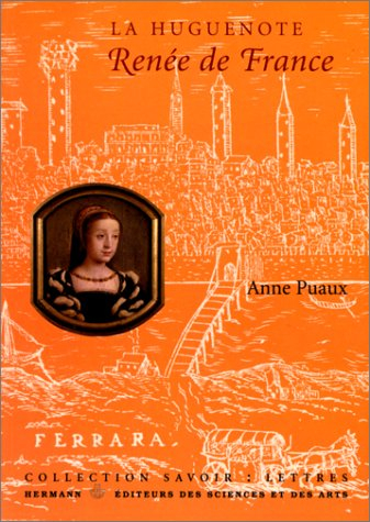 La huguenote Renée de France