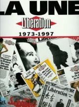 La une : Libération, 1973-1997