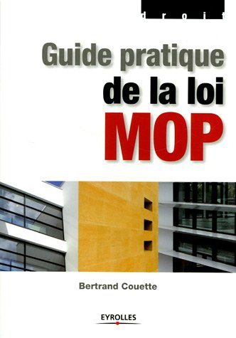 Guide pratique de la loi MOP