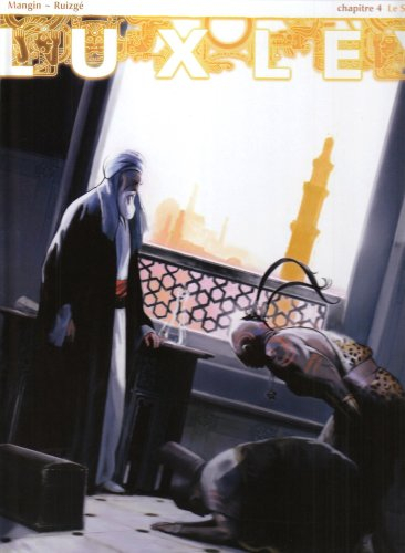 Luxley. Vol. 4. Le sultan