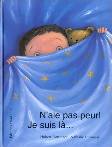 N'aie pas peur ! Je suis là...