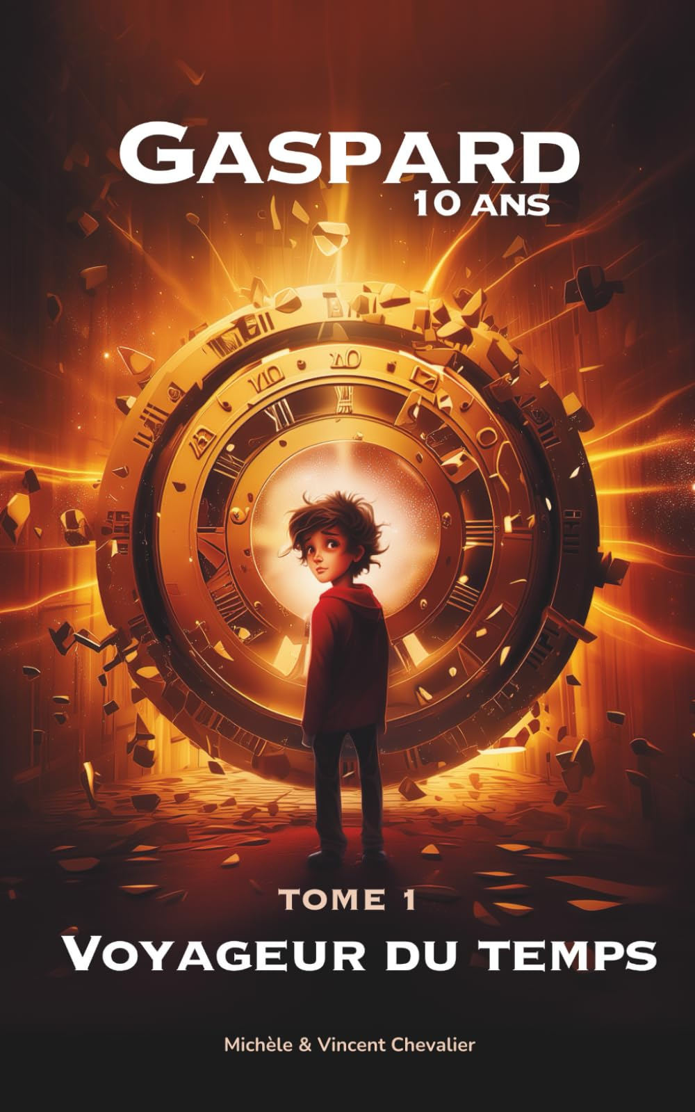 GASPARD, 10 ANS, VOYAGEUR DU TEMPS: Une AVENTURE FANTASTIQUE à travers les âges, ILLUSTRÉE, ÉDUCATIV