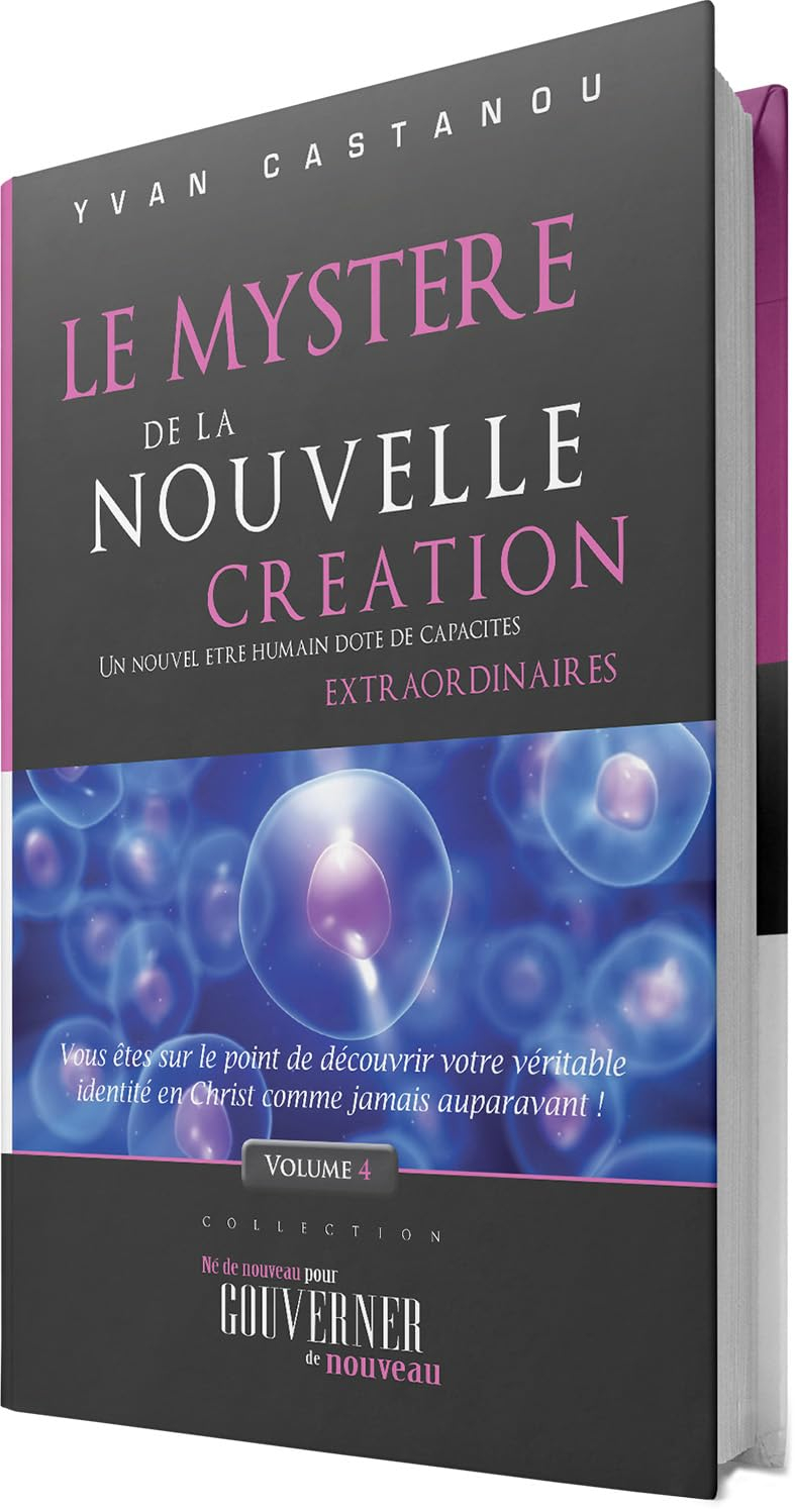 Le mystere de la nouvelle creation