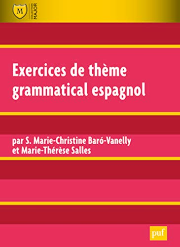 Exercices de thème grammatical espagnol