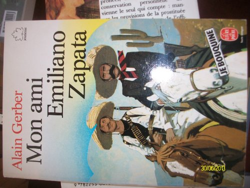 mon ami emiliano zapata