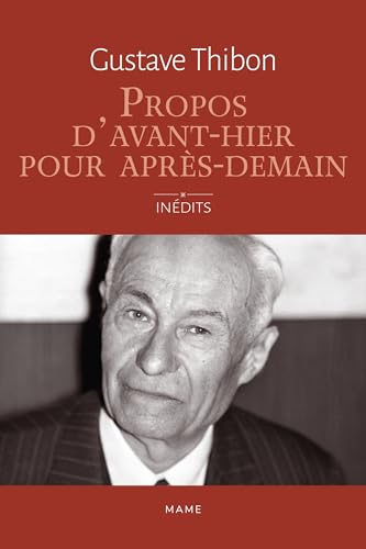 Propos d'avant-hier pour après-demain : inédits
