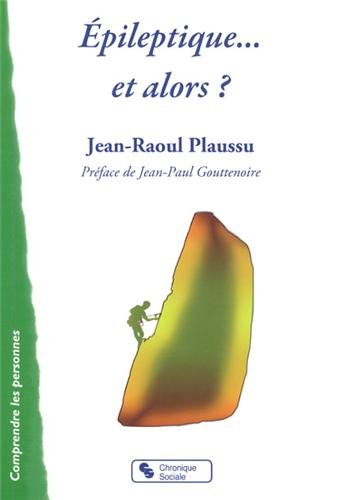 Epileptique... et alors ?