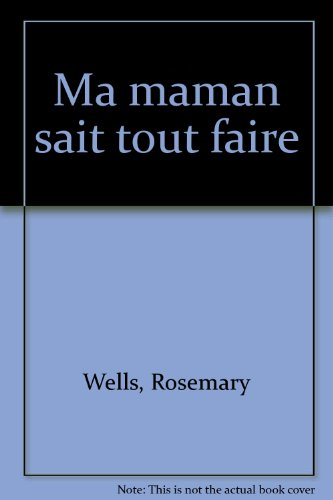 Ma maman sait tout faire