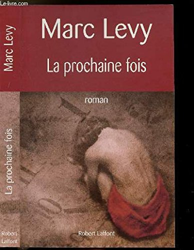 la prochaine fois