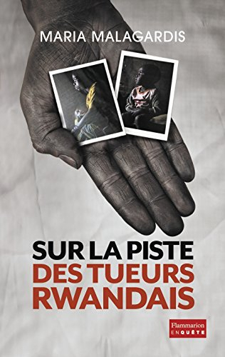 Sur la piste des tueurs rwandais
