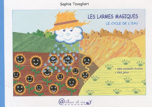 Les larmes magiques, le cycle de l'eau