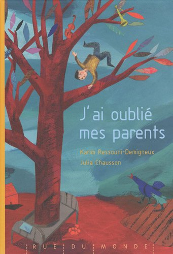 J'ai oublié mes parents