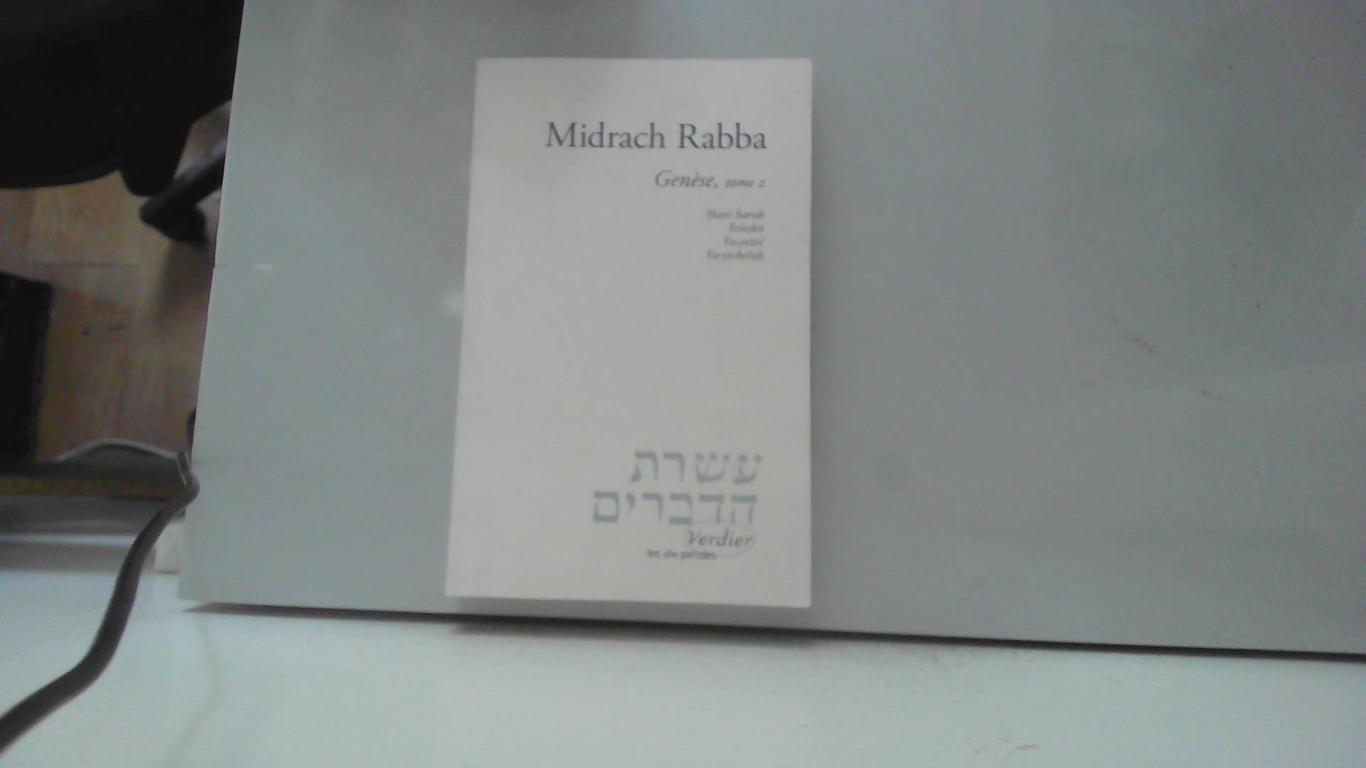 Midrach rabba. Vol. 2. Genèse : Hayé Sarah, Toledot, Va-yetsé, Va-yichelah