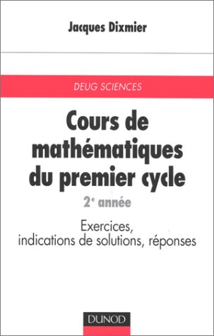 cours de mathématiques du premier cycle, tome 2 : deuxième année