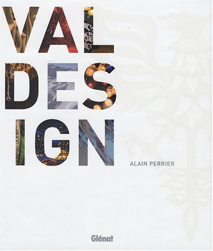 Val design : Val d'Isère autrement