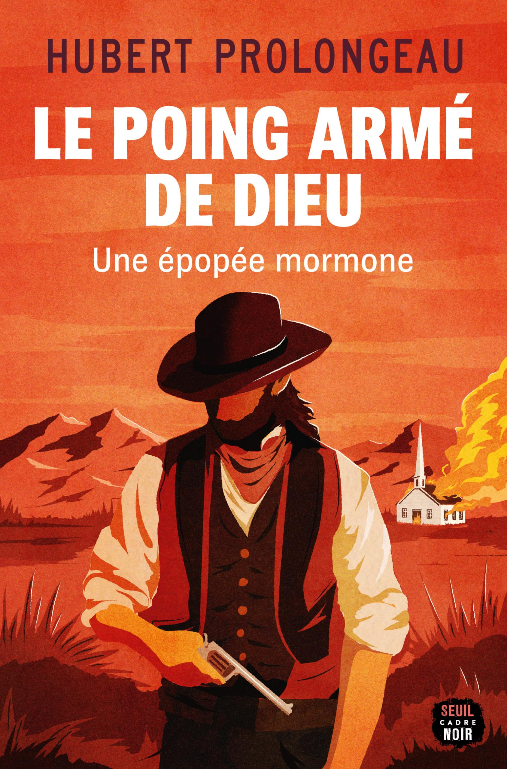 Le poing armé de Dieu : une épopée mormone