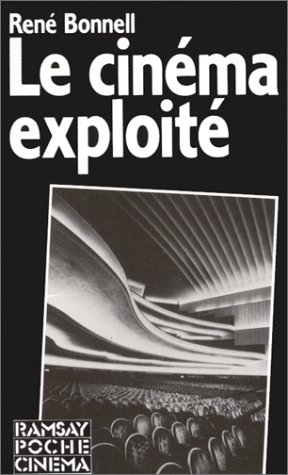 Le Cinéma exploité