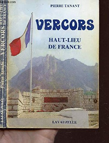 Vercors, haut-lieu de France