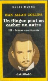 Faisans et malfaisants. Vol. 3. Un flingue peut en cacher un autre