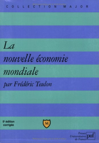 La nouvelle économie mondiale