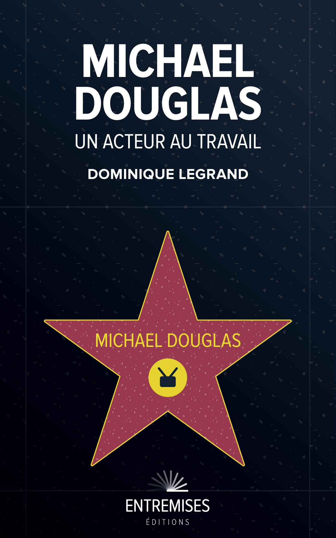 Michael Douglas : un acteur au travail