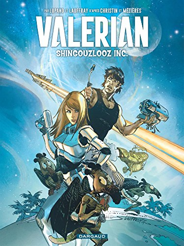 Valérian. Shingouzlooz Inc.