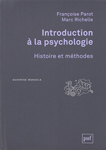 Introduction à la psychologie : histoire et méthodes