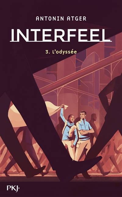 Interfeel. Vol. 3. L'odyssée