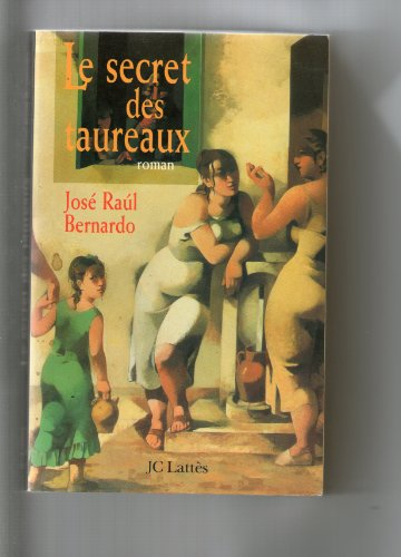 Le secret des taureaux