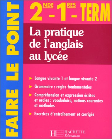 La pratique de l'anglais en 2e, 1re et terminale