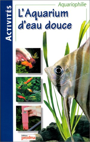 L'aquarium d'eau douce