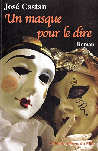 un masque pour le dire