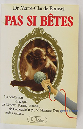 pas si bêtes