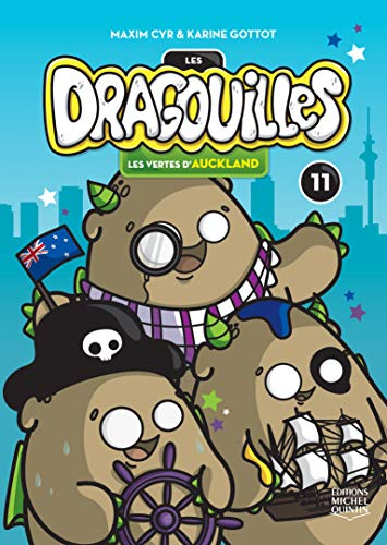 Les dragouilles. Vol. 11. Les vertes d'Auckland