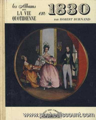 les albums de la vie quotidienne en 1830