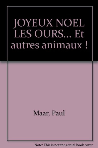 Joyeux Noël les ours et autres animaux !