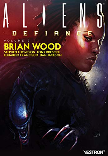 Aliens : défiance. Vol. 2