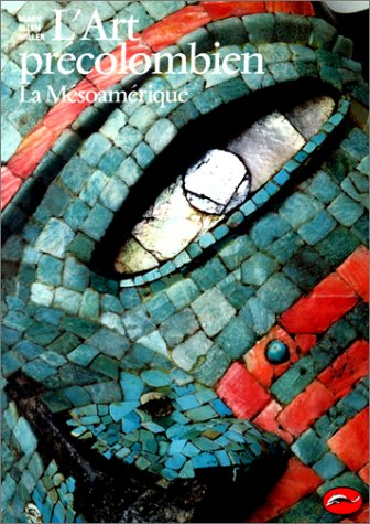 L'art précolombien : la Mésoamérique
