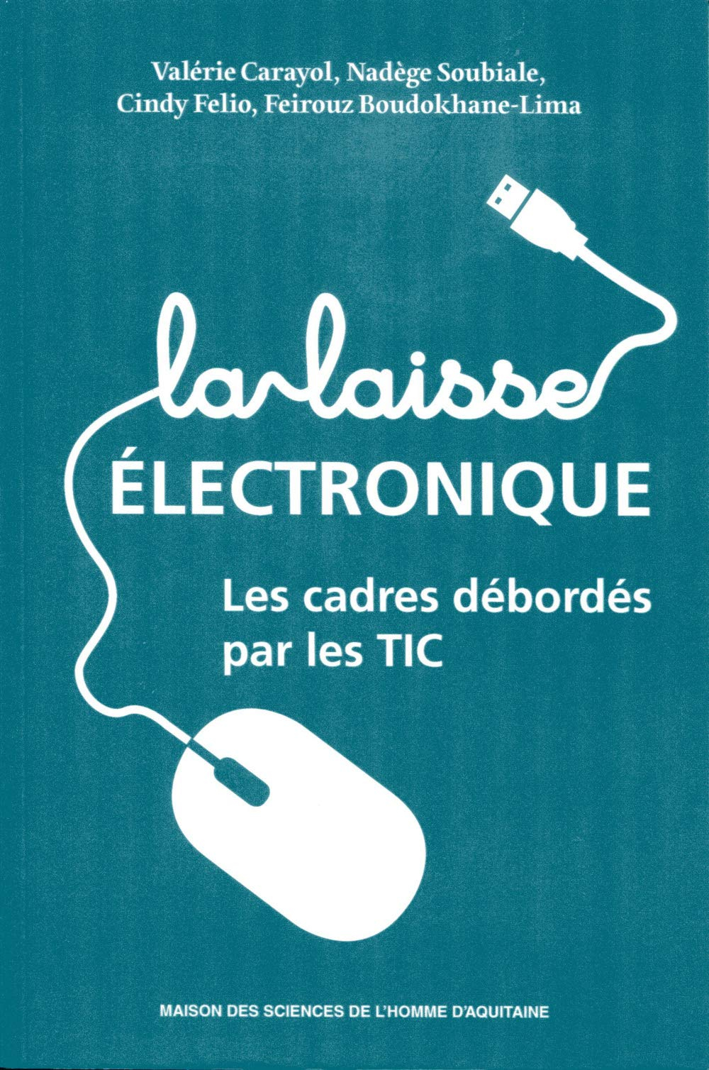 La laisse électronique : les cadres débordés par les TIC