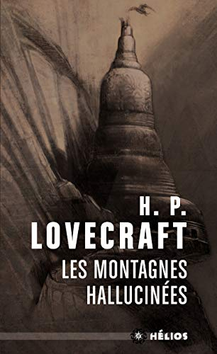 Les montagnes hallucinées : et autres récits d'exploration